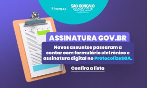 Sistema ProtocolizeSGA amplia serviços com novos formulários eletrônicos e assinatura digital