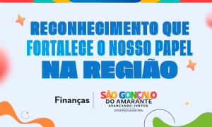 Destaque para São Gonçalo do Amarante!